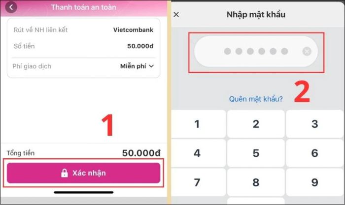 Kiểm tra thông tin, nhấn Xác nhận và nhập mật khẩu MoMo