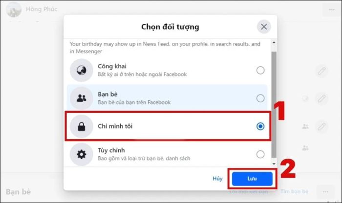 Chọn Chỉ mình tôi và nhấn nút Lưu