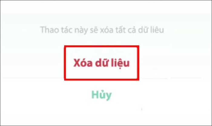 Cuối cùng, bạn bấm vào Xóa dữ liệu để hoàn tất.