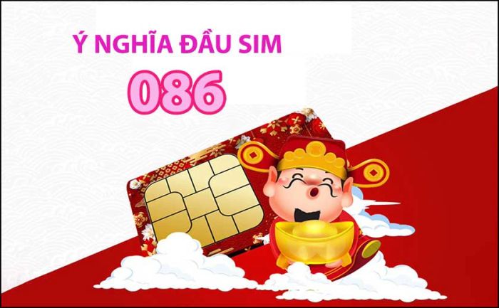Ý nghĩa của đầu số 086 là gì