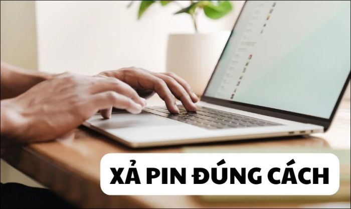 Hướng dẫn xả pin laptop Asus đúng phương pháp