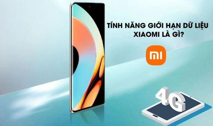 Tính năng giới hạn dữ liệu Xiaomi giúp bạn quản lý dữ liệu di động một cách chủ động