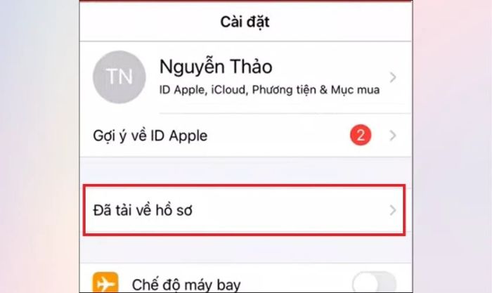 Mở ứng dụng Cài đặt, chọn mục Đã tải về hồ sơ