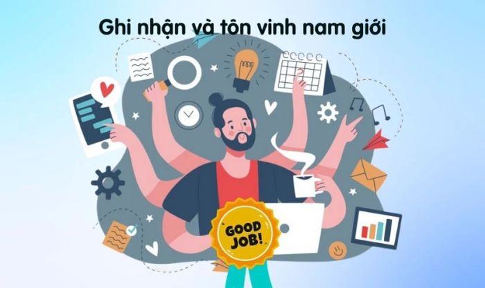 Tôn vinh những đóng góp của nam giới