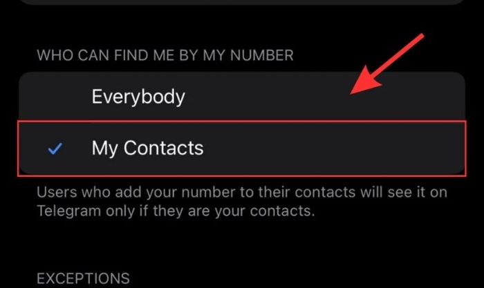 Chọn My Contacts trong mục WHO CAN FIND ME BY MY NUMBER