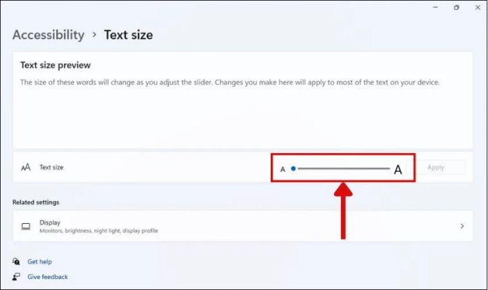 Truy cập vào Text size để thay đổi kích thước chữ hiển thị
