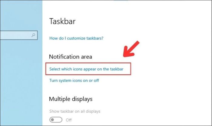 Chọn mục Select which icons appear on the taskbar để tùy chỉnh các biểu tượng hiển thị trên Taskbar.