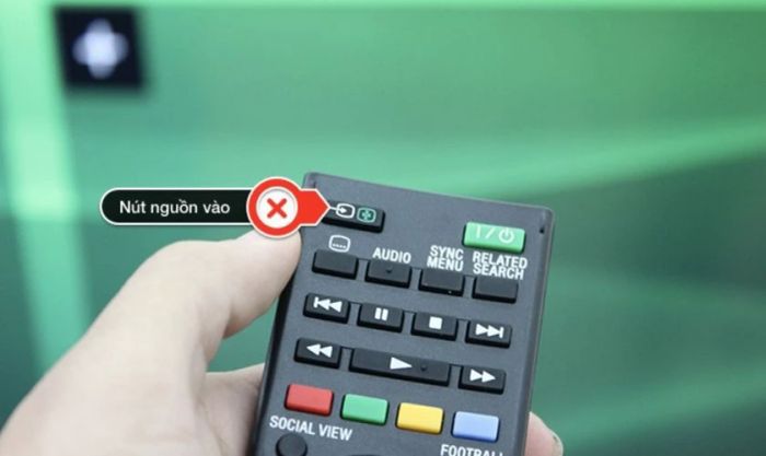 Nhấn nút Source, Input