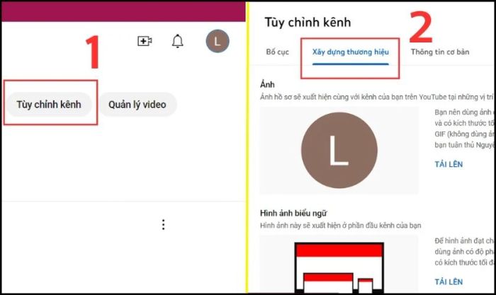 Chọn mục Tùy chỉnh kênh và tiếp tục chọn mục Xây dựng thương hiệu