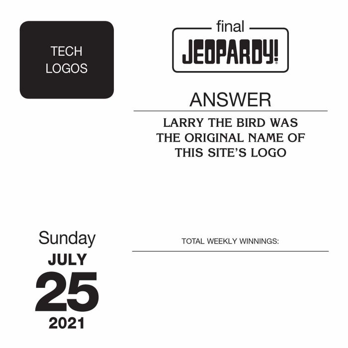 Jeopardy question in the category tech logos: Larry the bird was the original name of this site's logo