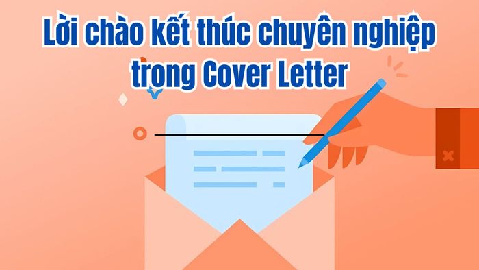 Hướng dẫn viết Cover Letter bước 6 (Hình minh họa)