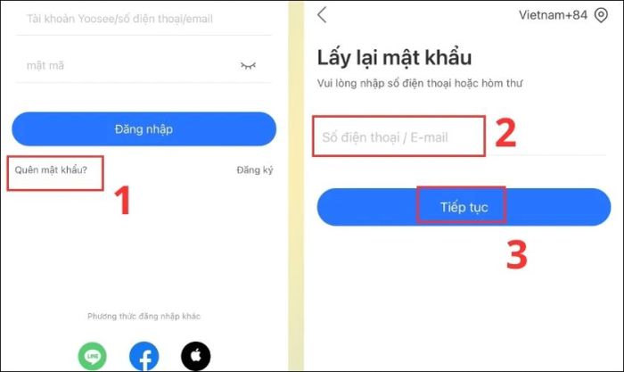 Nhập số điện thoại hoặc email đã dùng để đăng ký tài khoản vào ô yêu cầu.
