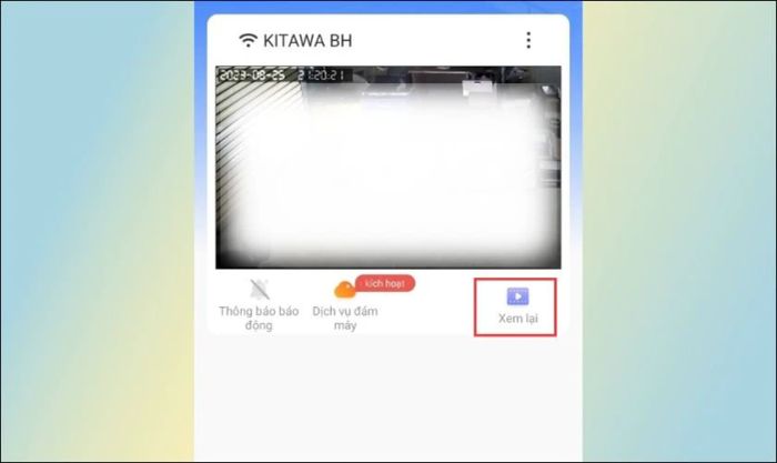 Cách cài đặt xem lại camera Yoosee