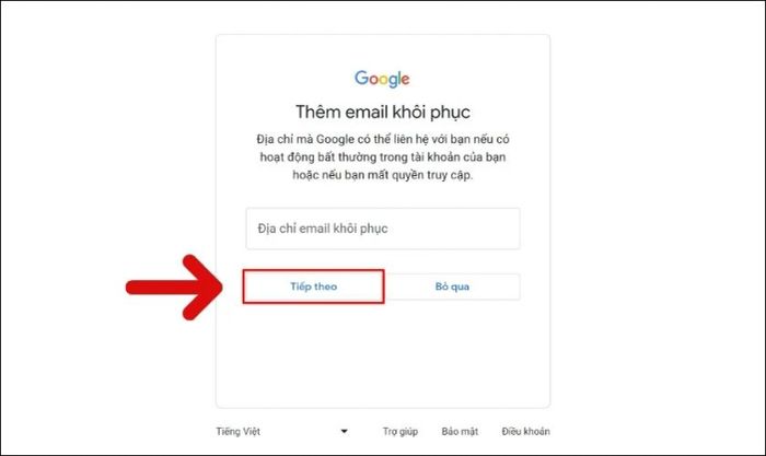 Nhập địa chỉ email khôi phục và nhấn chọn Tiếp theo