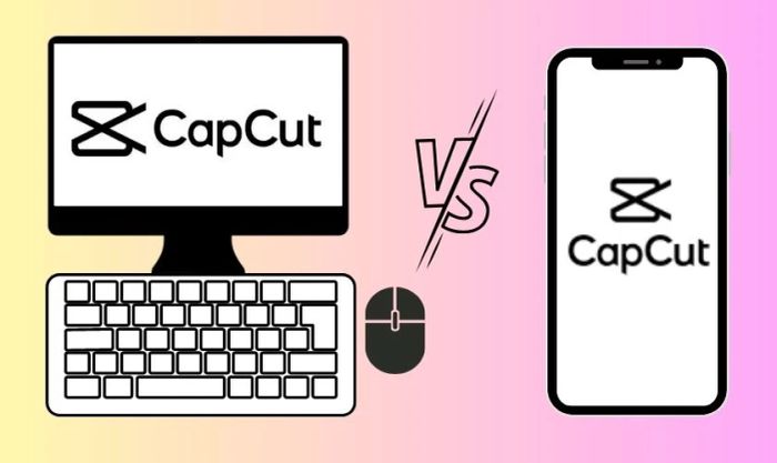 So sánh sự khác biệt giữa việc sử dụng Capcut trên máy tính và điện thoại
