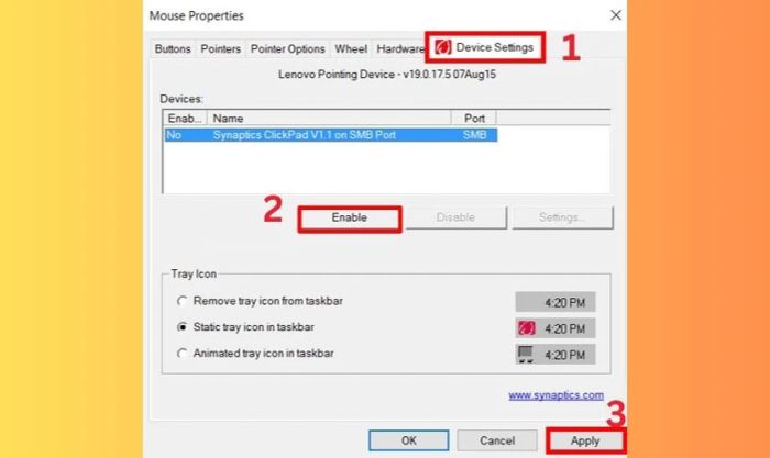 Nhấn vào tùy chọn Enable trong cửa sổ Mouse Properties để kích hoạt Touchpad.
