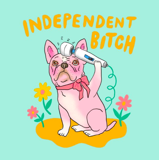Close-up of a T-shirt featuring a French Bulldog holding a massage wand, surrounded by the phrase "Independent Bitch" in bold lettering.