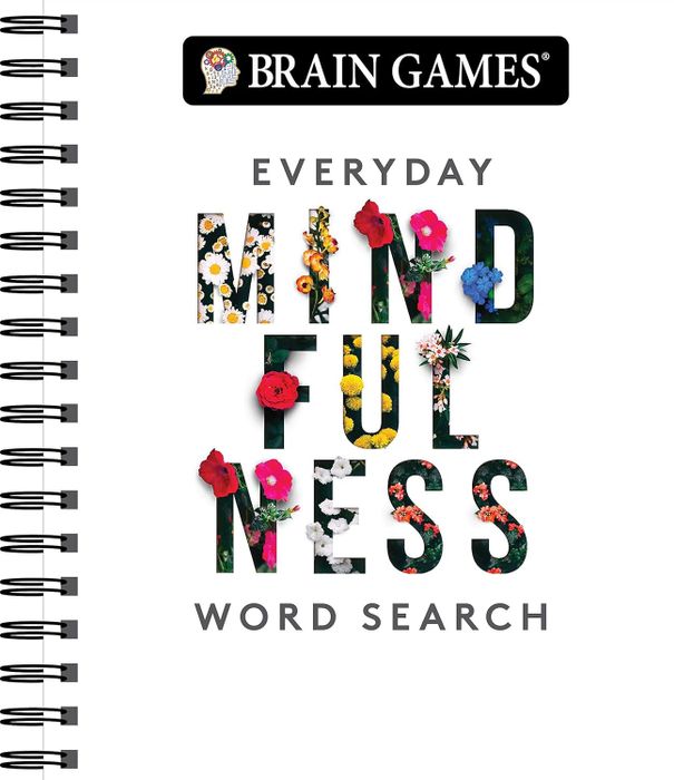 Cover of the 'Brain Games: Everyday Mindfulness Word Search' book, featuring a floral design with text. The book is spiral-bound.