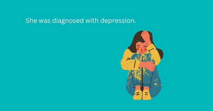 She was diagnosed with a mental health disorder.