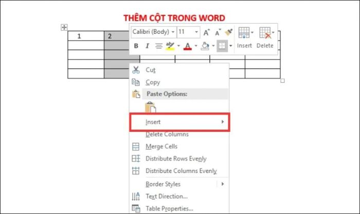 Thực hiện chèn cột vào bảng trong Word bằng cách sử dụng tính năng insert.