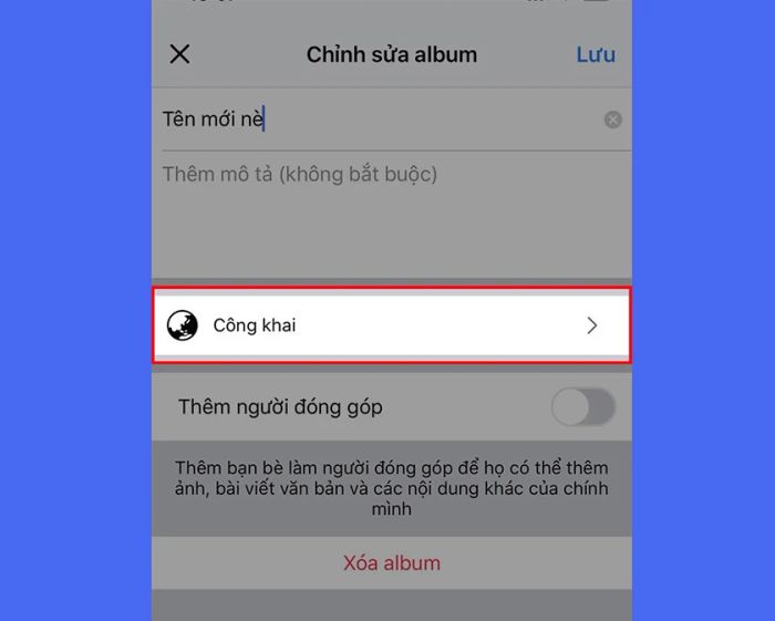 Chọn chế độ công khai cho album của bạn
