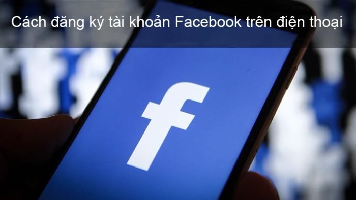 Một số lưu ý khi tạo tài khoản Facebook