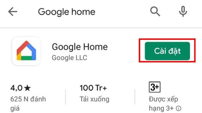 Bước 1: Truy cập vào Google Play và tải ứng dụng Google Home