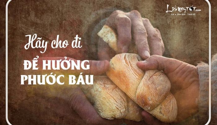 Cho đi để nhận phước báu lâu dài