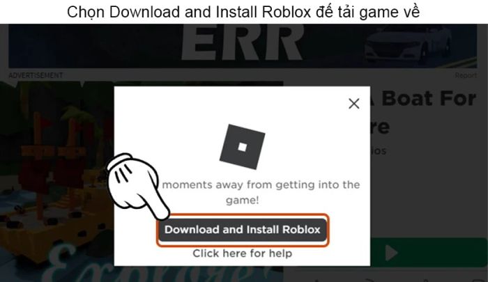 nhấn Download and Install Roblox để tải trò chơi về
