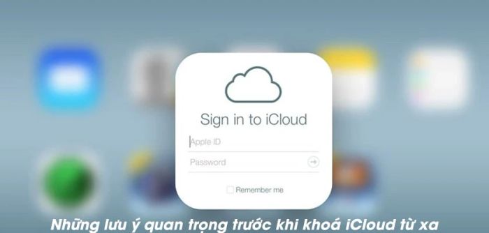 Những điều cần chú ý khi khóa iCloud từ xa