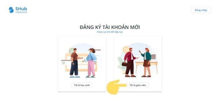Chọn lựa chọn “Tôi là giáo viên” để tiếp tục.