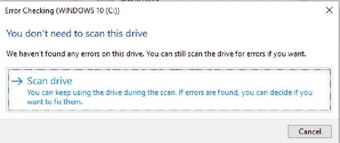 Chọn 'Scan drive' và đợi hệ thống tự động sửa lỗi cho ổ đĩa.