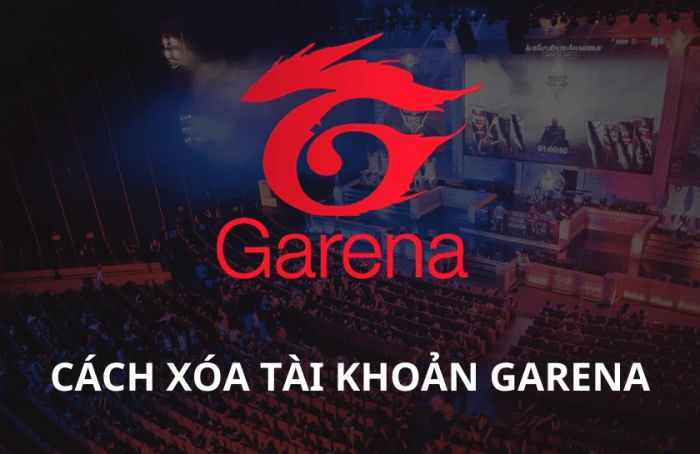 Hướng dẫn chi tiết về cách xóa và hủy tài khoản Garena