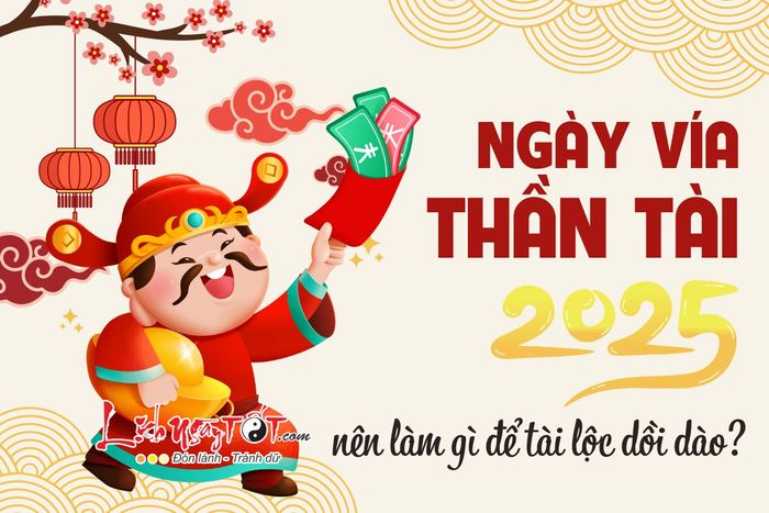Ngày vía Thần Tài 2025