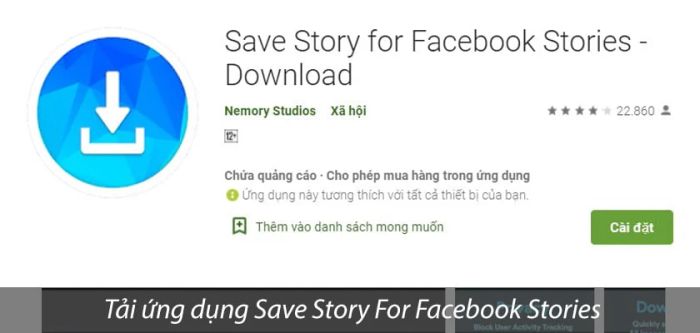 Hướng dẫn cách tải story từ Facebook về máy tính hoặc PC của bạn.