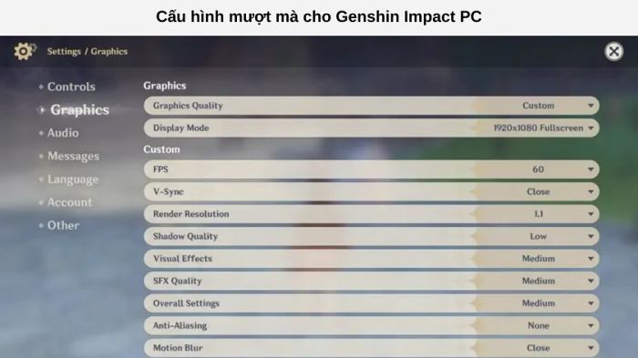 Hướng dẫn để chơi Genshin Impact mượt mà trên máy tính.