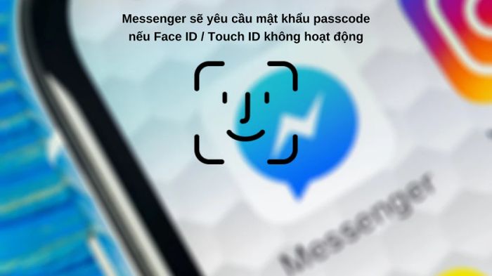 Ứng dụng Messenger yêu cầu mật khẩu hoặc Face ID để mở khóa.