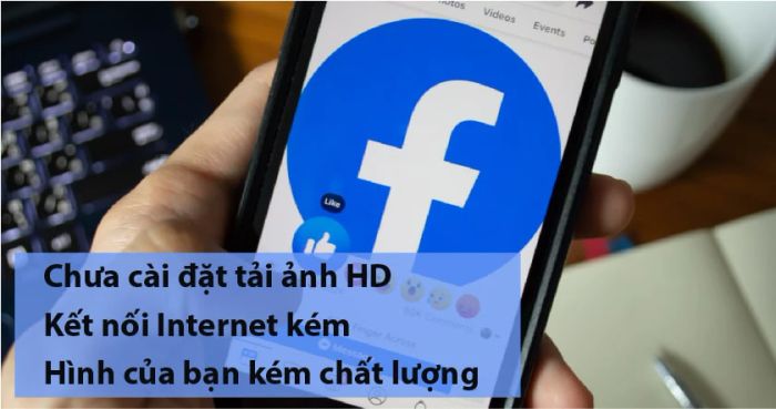 Hướng dẫn cách đăng ảnh lên Facebook để giữ ảnh rõ nét, không bị mờ