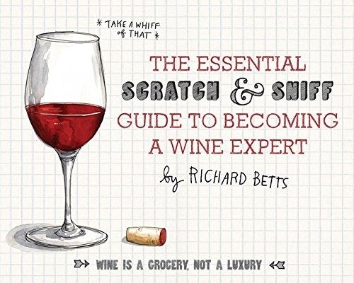 The Essential Scratch & Sniff Guide to Becoming a Wine Expert.