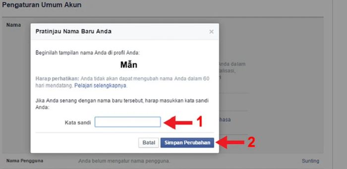 Điền mật khẩu vào ô Kata sandi, rồi nhấn Simpan Perubahan. - cách đổi tên facebook khi chưa đủ 60 ngày