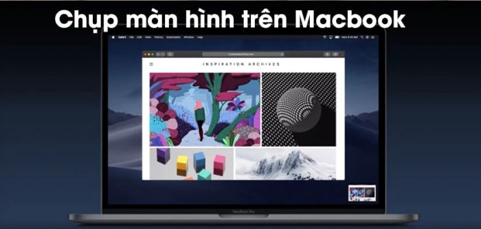 Tổ hợp phím tắt để chụp ảnh màn hình trên Macbook