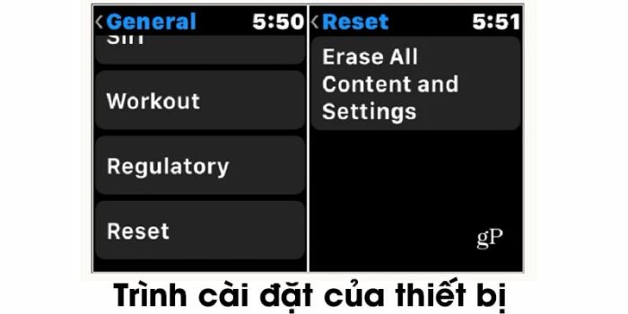 Cách reset Apple Watch từ phần cài đặt trên thiết bị