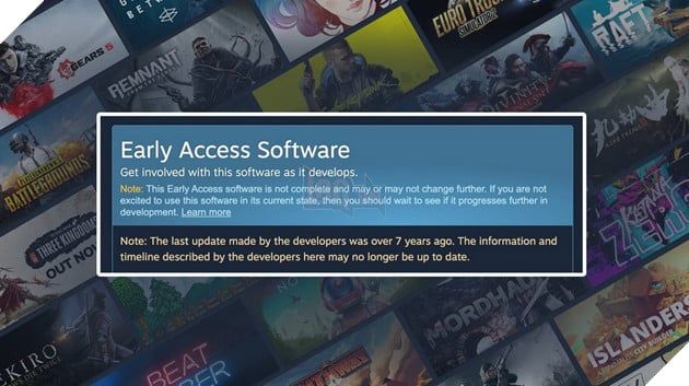 Steam đã thêm thông báo cảnh báo về khả năng không hoàn thành cho các game Early Access, giúp người dùng nhận thức rõ hơn về tình trạng của game.