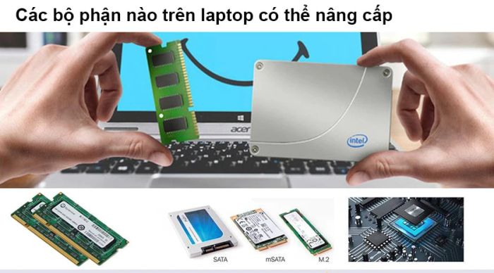 Tại sao nên nâng cấp laptop?