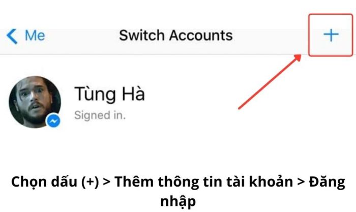 Hướng dẫn sử dụng 2 Messenger trên iPhone bằng cách thêm tài khoản phụ