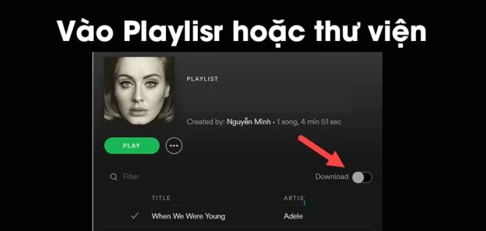 Hướng dẫn tải nhạc từ Spotify về máy tính