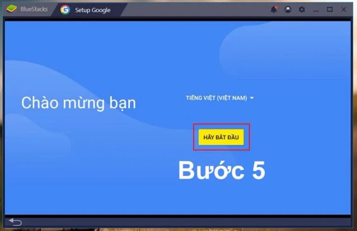 Cách tải Google Play cho máy tính thông qua BlueStacks