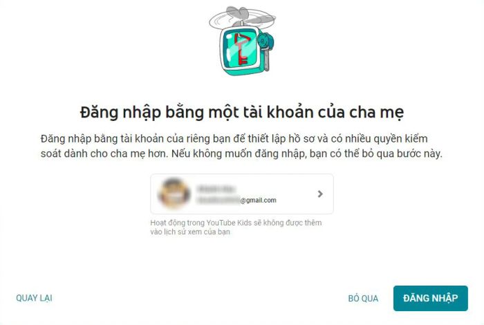 Đăng nhập tài khoản YouTube của cha mẹ.