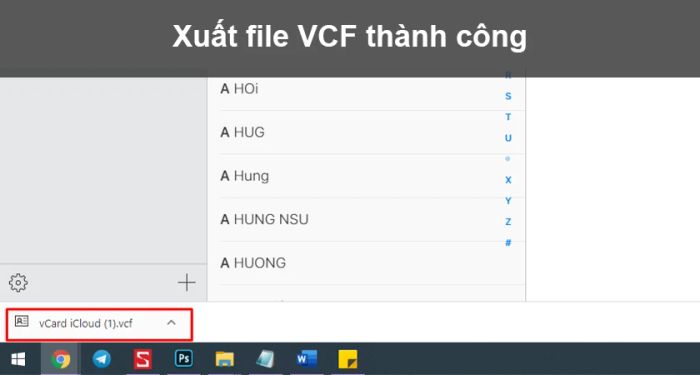 Trình duyệt sẽ tự động tải về file với đuôi “vcf” chứa thông tin danh bạ của bạn.