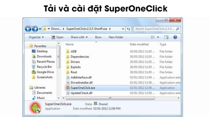 Mở ứng dụng SuperOneClick.exe để bắt đầu quá trình root - root là gì?
